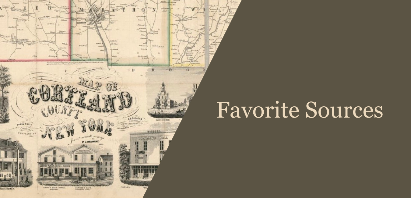 Favorite Sources Cortland County Historical Society